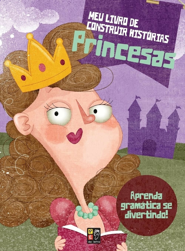 Meu Livro de construir histórias - Princesas