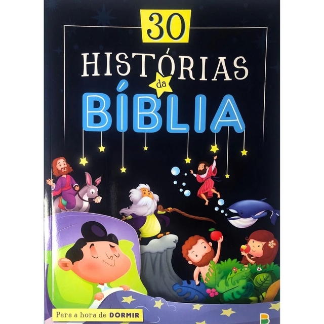 30 Historias da Biblia para a hjora de Dormir