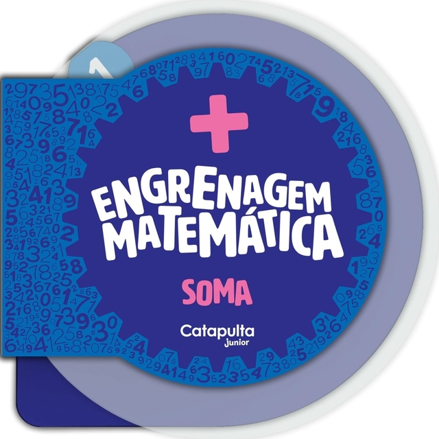 Engrenagem Matemática - Soma/ Ed. Atualizada - Catapulta Júnior