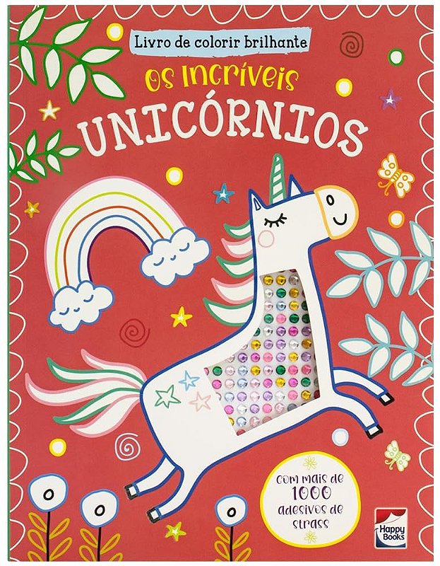 Livro de Colorir Brilhante: Os Incríveis Unicórnios