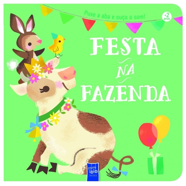 Puxe a aba e ouça o som! Festa na Fazenda - YoYo Books