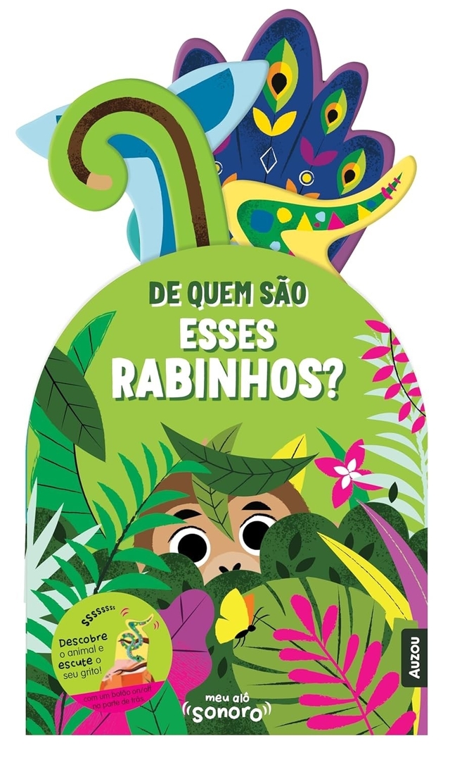 Meu alô sonoro: De quem são esses rabinhos? - Auzou