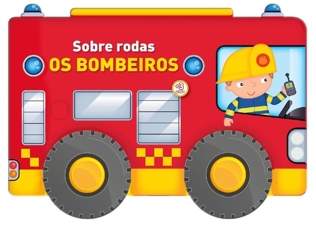 Sobre rodas: Os Bombeiros - Yo Yo Books